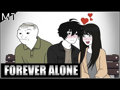 Forever Alone
