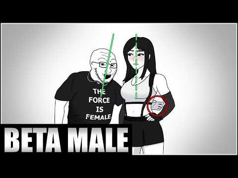LIFE OF A BETA MALE