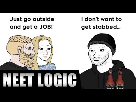 NEET LIFE IN A NUTSHELL